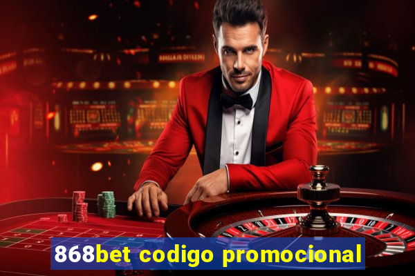 868bet codigo promocional